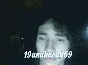 19andhardd69