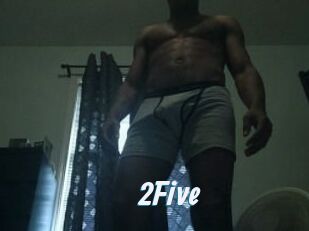 2Five