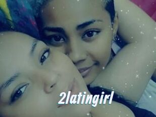 2latingirl