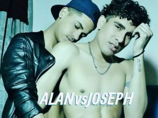 ALANvsJOSEPH