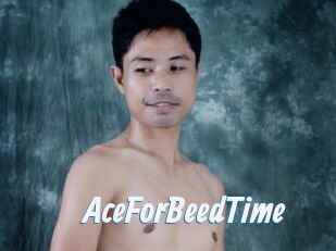 AceForBeedTime