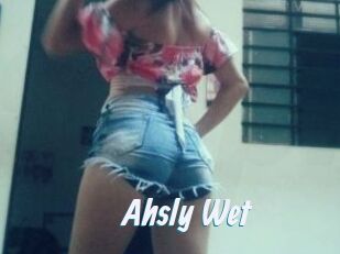 Ahsly_Wet