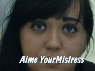 Aime_YourMistress