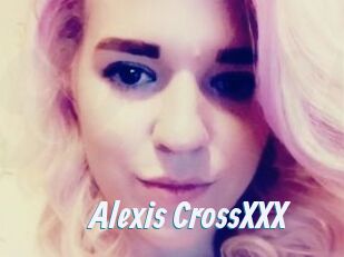 Alexis_CrossXXX