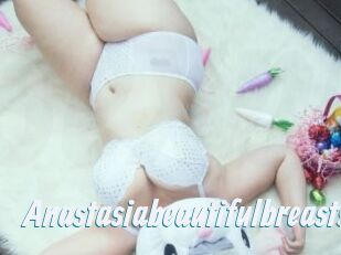 Anastasiabeautifulbreasts
