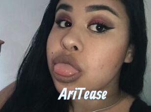 AriTease