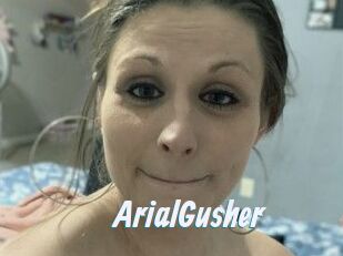 ArialGusher