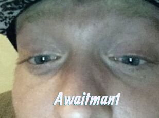 Awaitman1