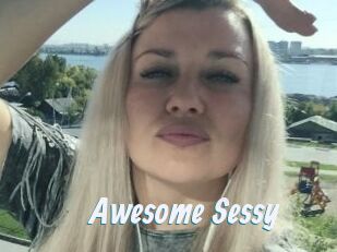 Awesome_Sessy