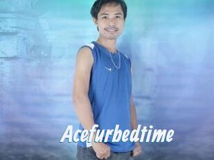 Acefurbedtime
