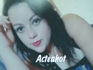 Acteahot