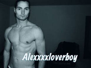 Alexxxxloverboy