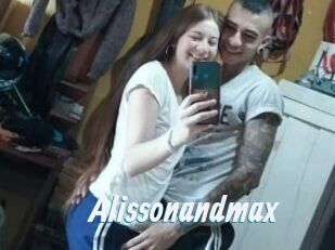Alissonandmax