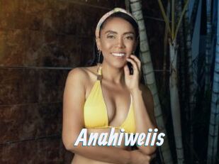 Anahiweiis