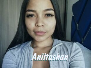 Aniitashan