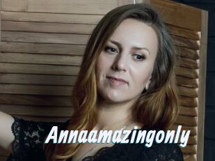 Annaamazingonly