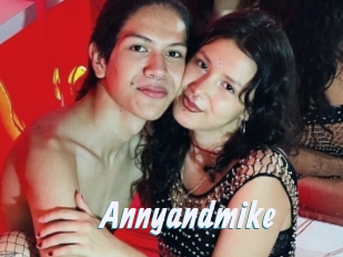 Annyandmike