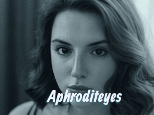 Aphroditeyes
