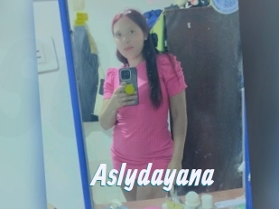 Aslydayana