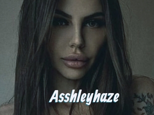 Asshleyhaze