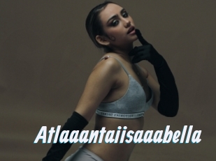 Atlaaantaiisaaabella