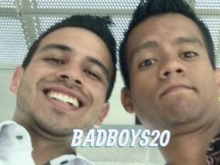 BADBOYS20