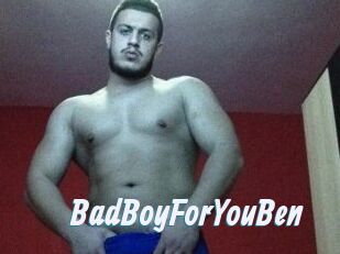 BadBoyForYouBen