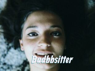 Badbbsitter