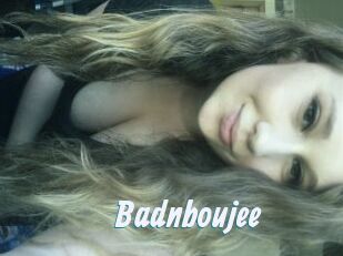 Badnboujee