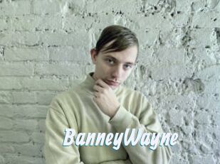 BanneyWayne