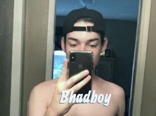 Bhadboy