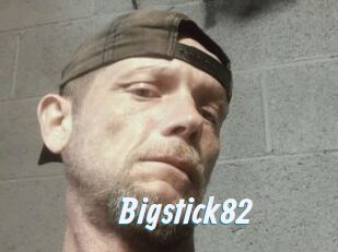 Bigstick82