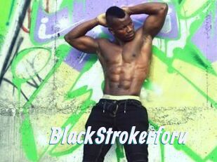 BlackStrokerforu