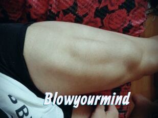 Blowyourmind