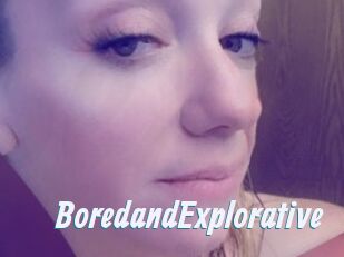 BoredandExplorative