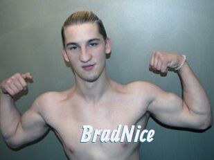 BradNice