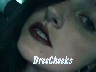 BreeCheeks