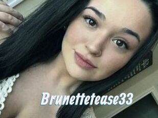 Brunettetease33