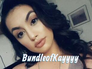 BundleofKayyyy