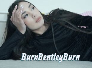 BurnBentleyBurn