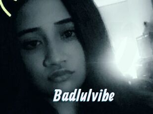 Badlulvibe