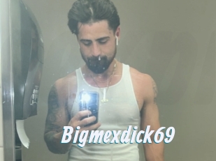 Bigmexdick69
