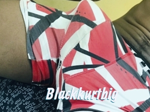 Blackkurtbig