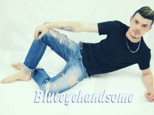 Blueeyehandsome