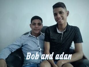 Bob_and_adan