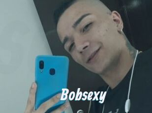 Bobsexy