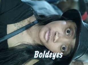 Boldeyes