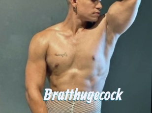 Bratthugecock