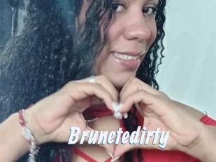 Brunetedirty