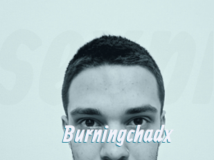 Burningchadx